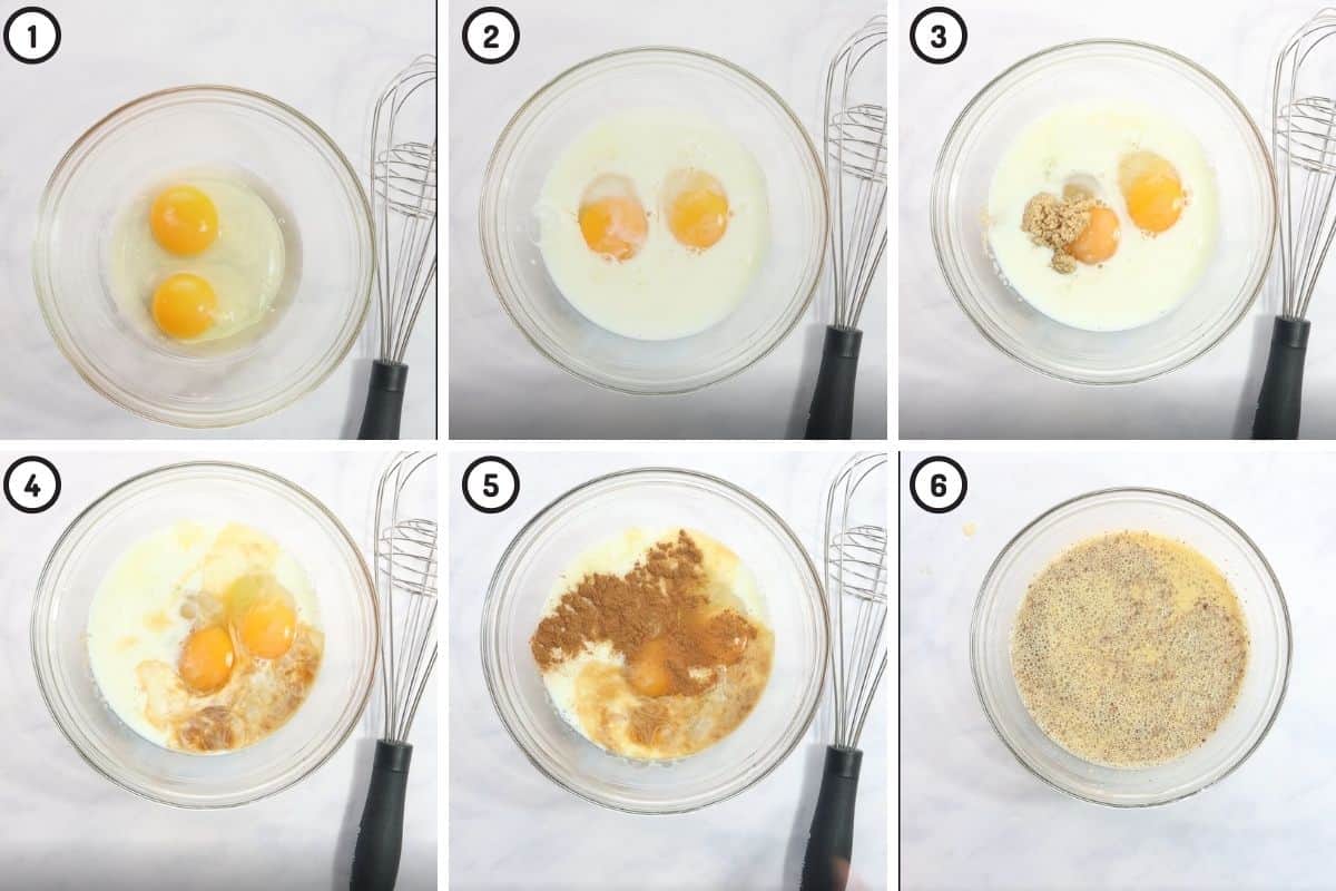 Six panel collage showing eggs, milk, brown sugar, vanilla and cinnamon added (top left to bottom right) and final image showing mixed French toast batter