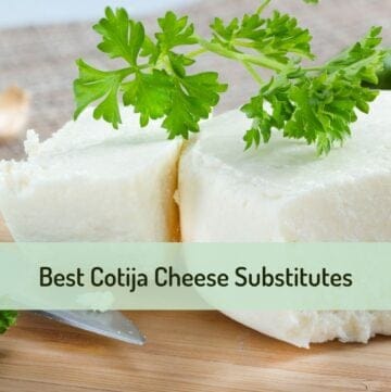 Image of cotija cheese with text overlay of title.