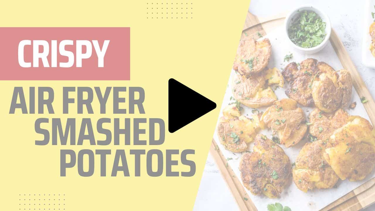 Youtube thumbnail for smashed potatoes, with a play button.